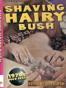 Permanent Link to 1970s Fuck Fest  Shaving Hairy Bush Collection
